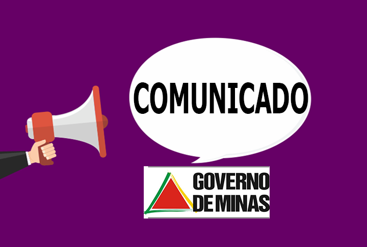 COMUNICADO-GOVERNO-DE-MINAS2 COMUNICADO-GOVERNO-DE-MINAS2
