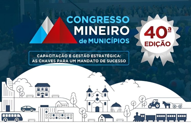 40º Congresso Mineiro de Municípios da AMM será transmitido ao vivo pelo canal AMMTVMinas no YouTube