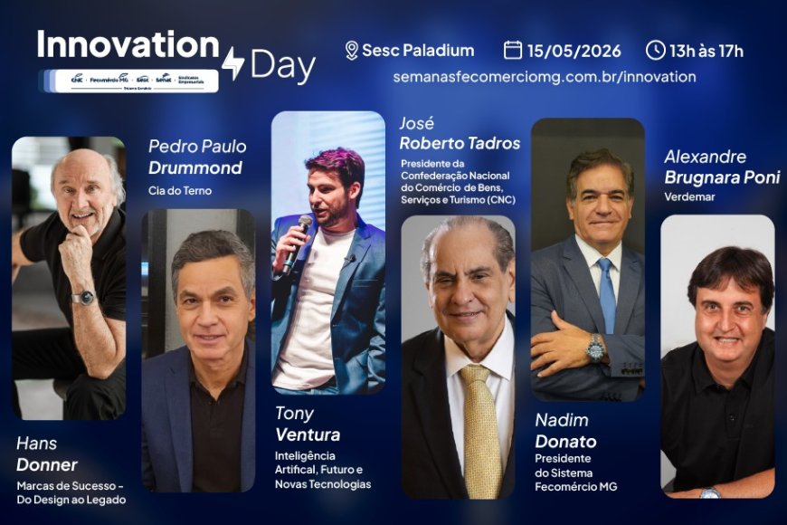 Sistema Fecomércio MG, Sesc e Senac realizam Innovation Day, para debater transformações do comércio