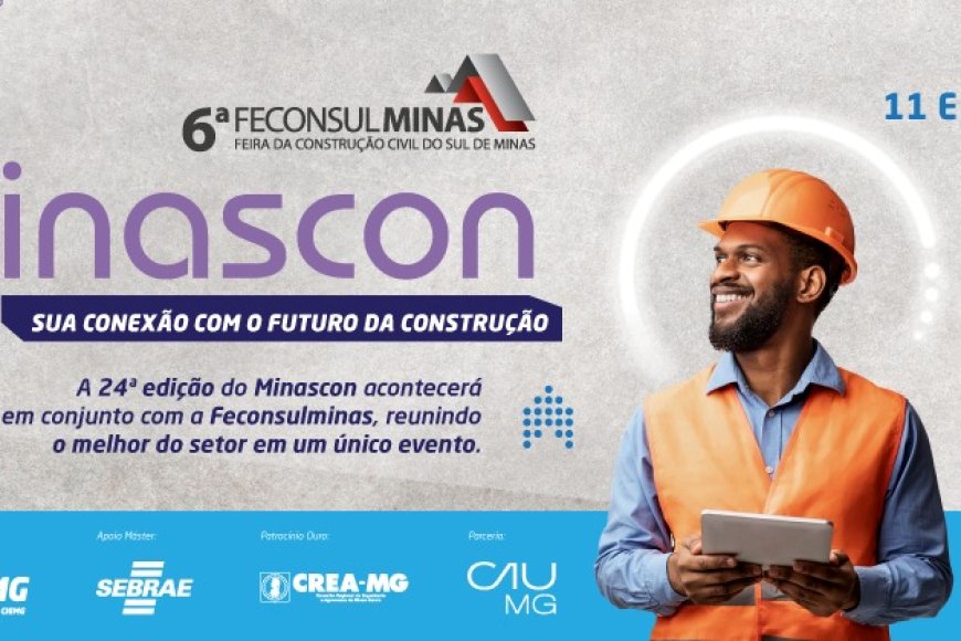 Pouso Alegre recebe encontro da construção civil com Minascon e Feconsulminas Pouso Alegre recebe encontro da construção civil com Minascon e Feconsulminas